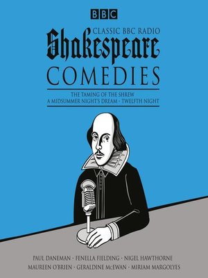 cover image of Classic BBC Radio Shakespeare, Comedies